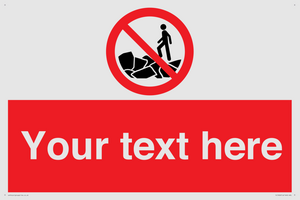 Custom No climbing on rocks